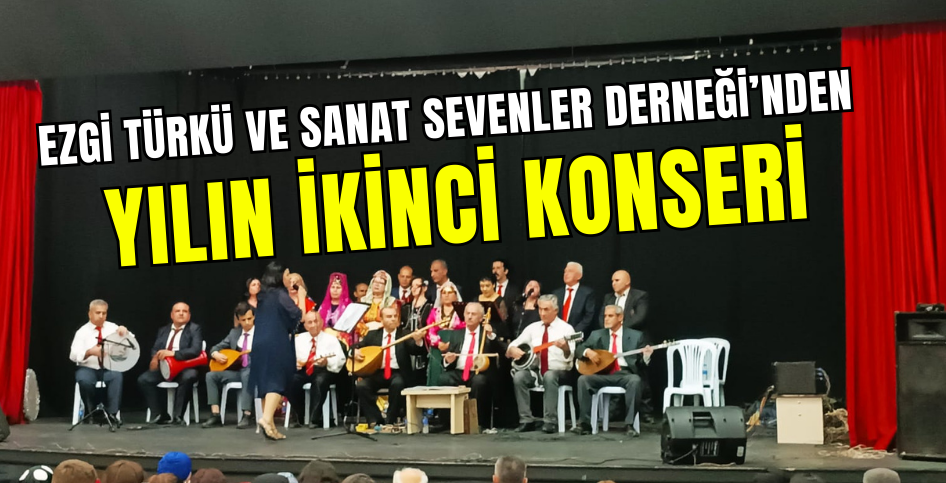 Ezgi Türkü ve Sanat Sevenler Derneği’nden ikinci konser