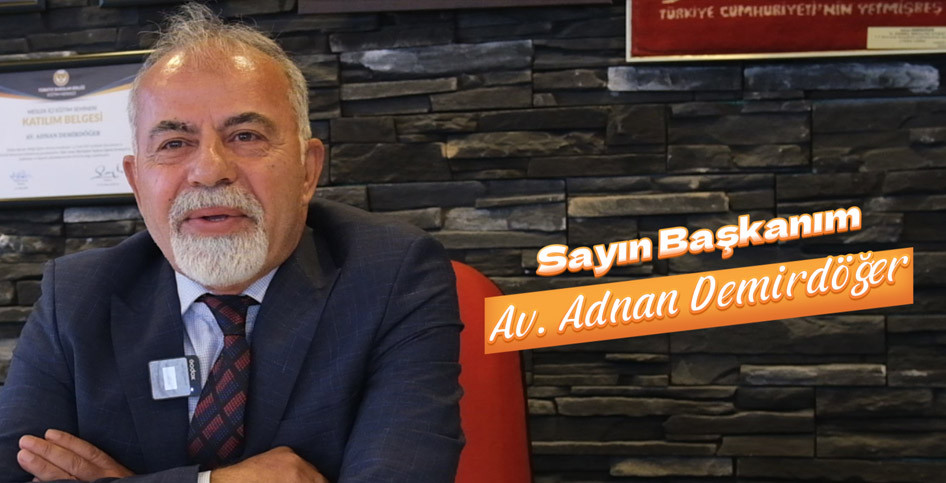 Eski Baro Başkanı Demirdöğer: Hukuk Su gibi, Ekmek gibi bir ihtiyaçtır!