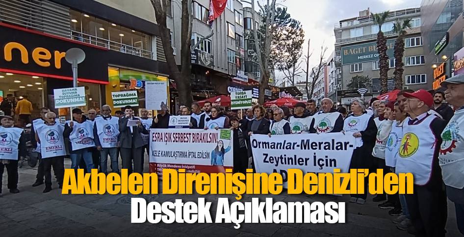 Akbelen Direnişine Denizli’den Destek Açıklaması