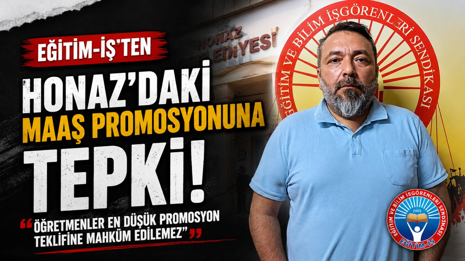 Eğitim-İş'ten Honaz'daki Maaş Promosyonuna Tepki