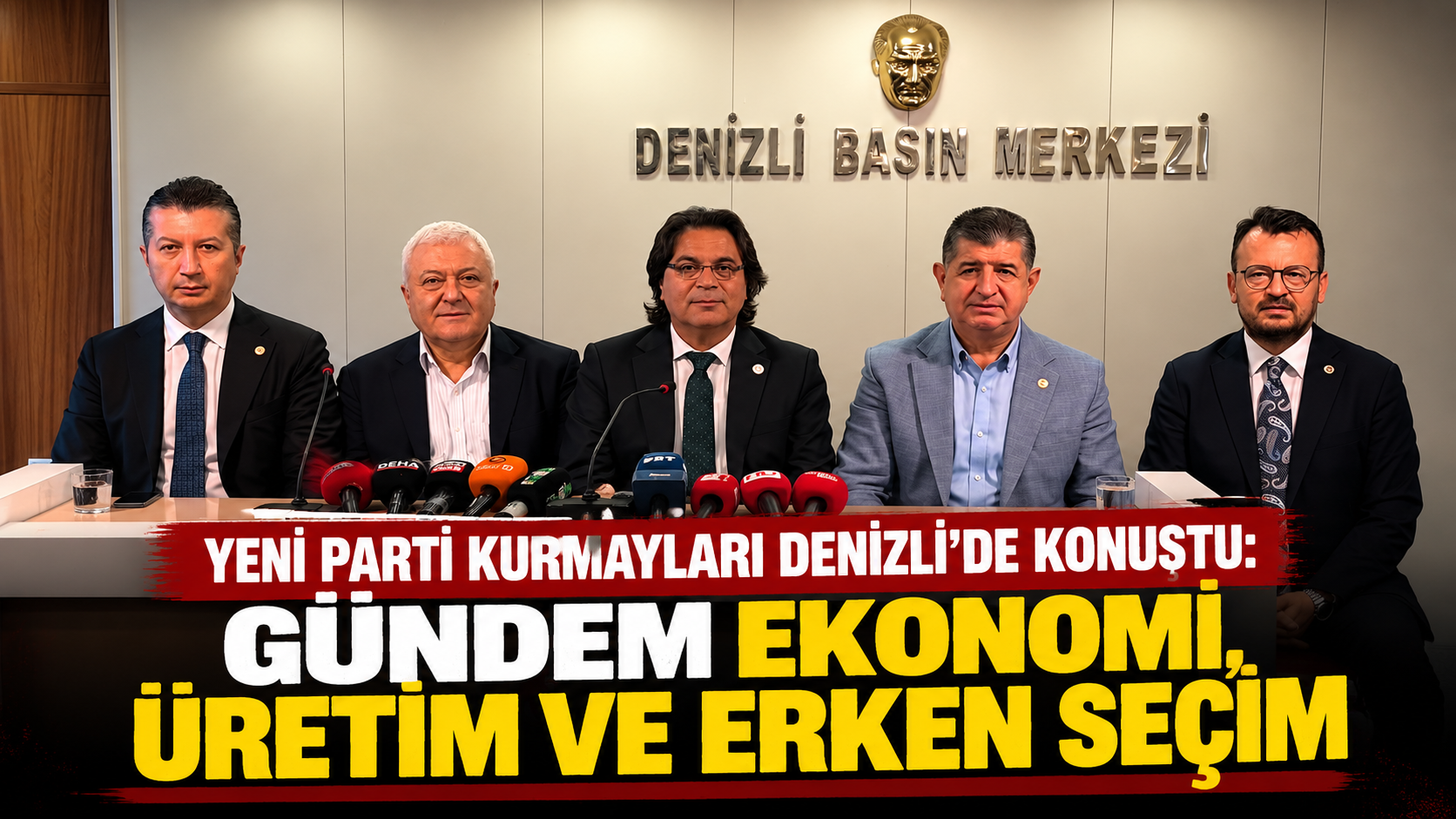 Yeni Parti kurmayları Denizli’de konuştu: Gündem ekonomi, üretim ve erken seçim