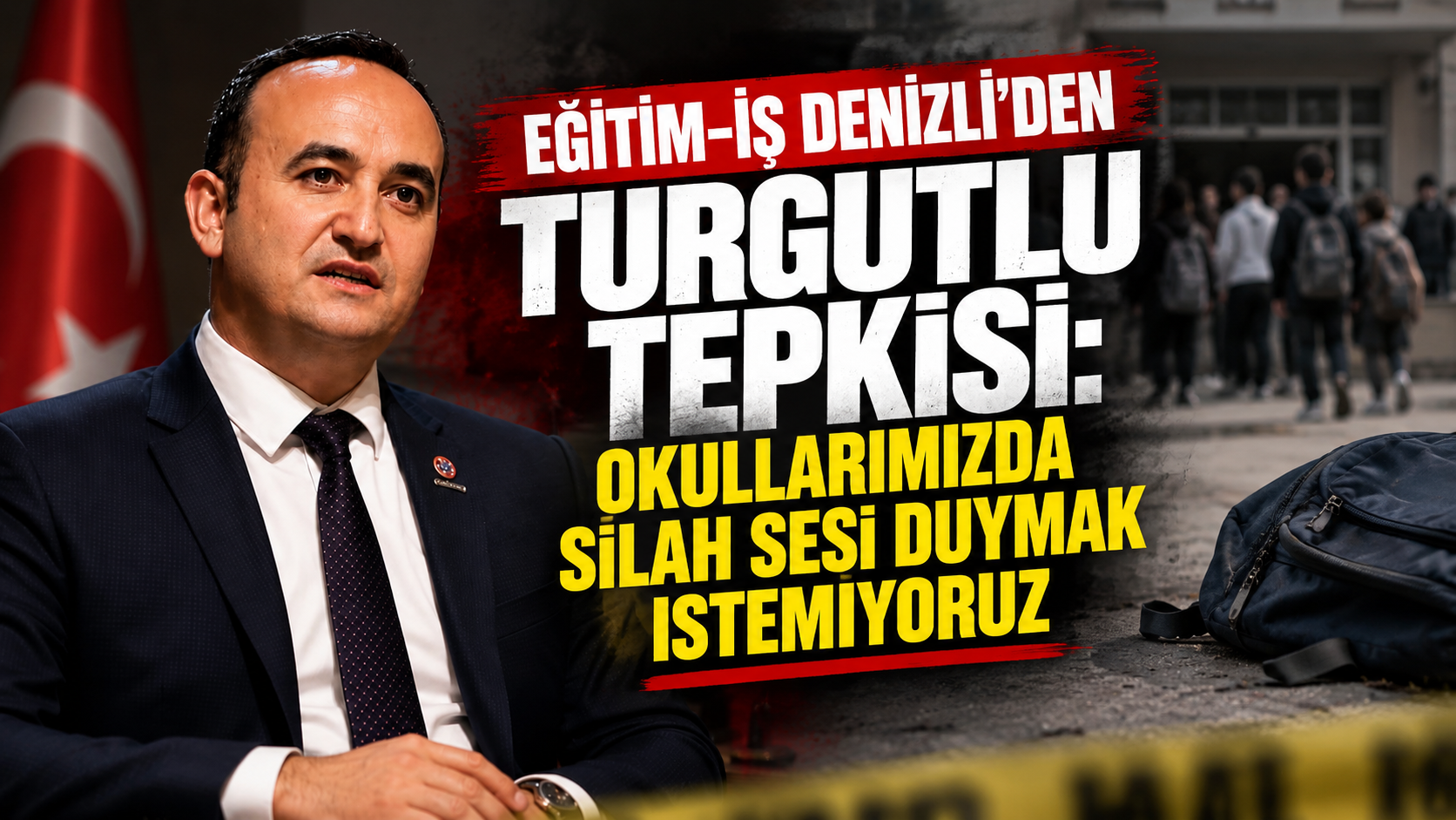 Eğitim-İş Denizli’den Turgutlu Tepkisi: Okullarımızda Silah Sesi Duymak İstemiyoruz